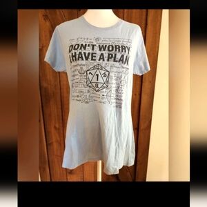 "DONT WORRY I HAVE A PLAN" TSHIRT